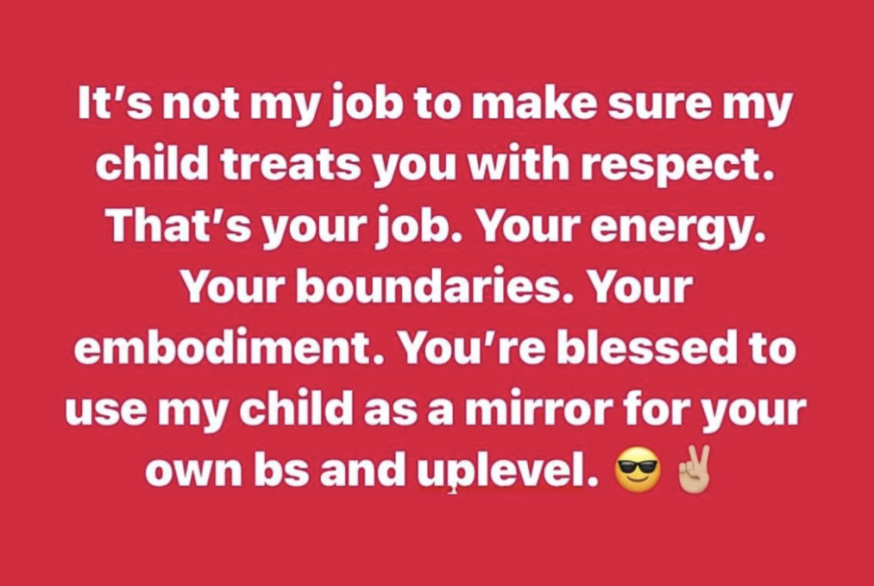 Text on a red background: It's not a parent's job to make their child respectful; it reflects the other's energy and boundaries, and is a chance for the latter to improve