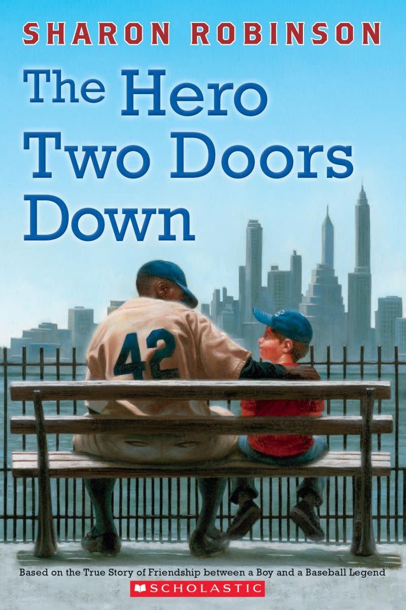The Hero Two Doors Down by Sharon Robinson
