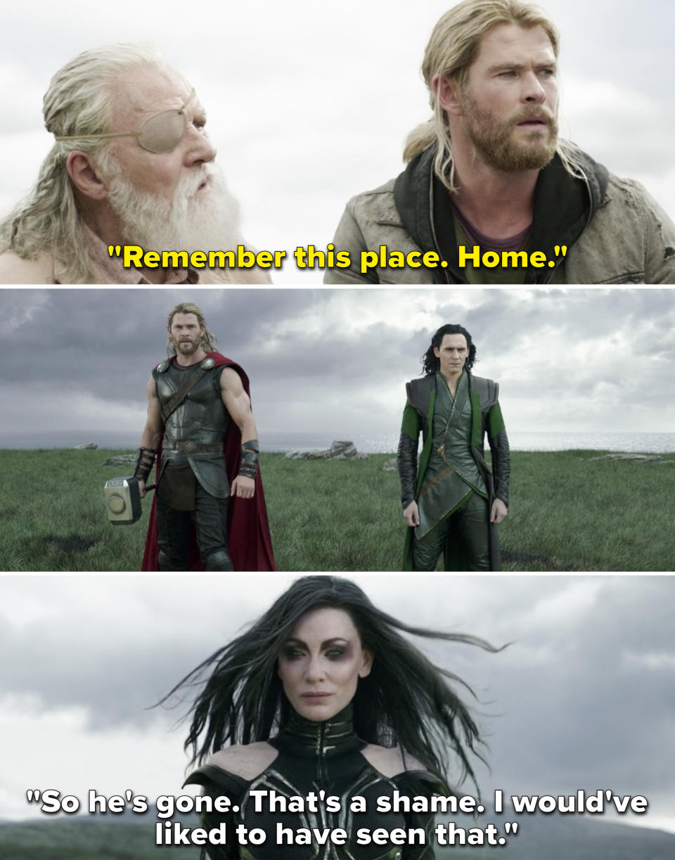 Odin saying, "Remember this place. Home" and Hela saying, "So he's gone. That's a shame. I would've liked to have seen that"