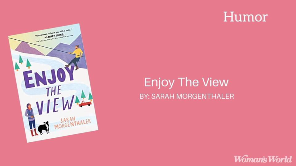 Enjoy the View by Sarah Morgenthaler