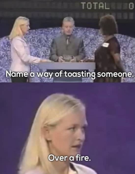 contestant answers "over a fire" as a way to toast someone