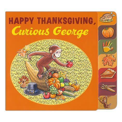 Happy Thanksgiving, Curious George by H. A. Rey