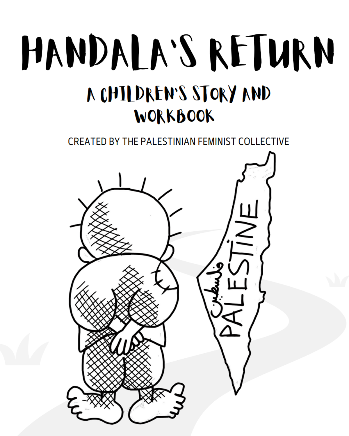 The book ‘Handala’s Return,’ pictured, sparked criticism for containing a line calling Zionists ‘bullies.’  (Palestinian Feminist Collective)