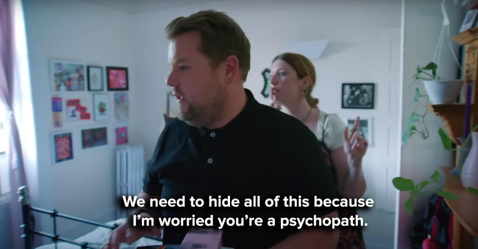 James saying "We need to hide all of this because I'm worried you're a psychopath"