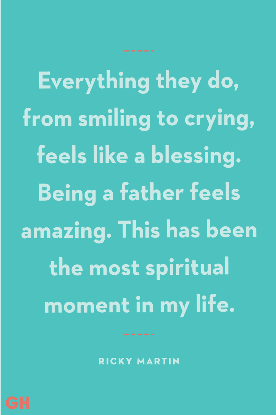 <p>"Everything they do, from smiling to crying, feels like a blessing. Being a father feels amazing. This has been the most spiritual moment in my life."</p>