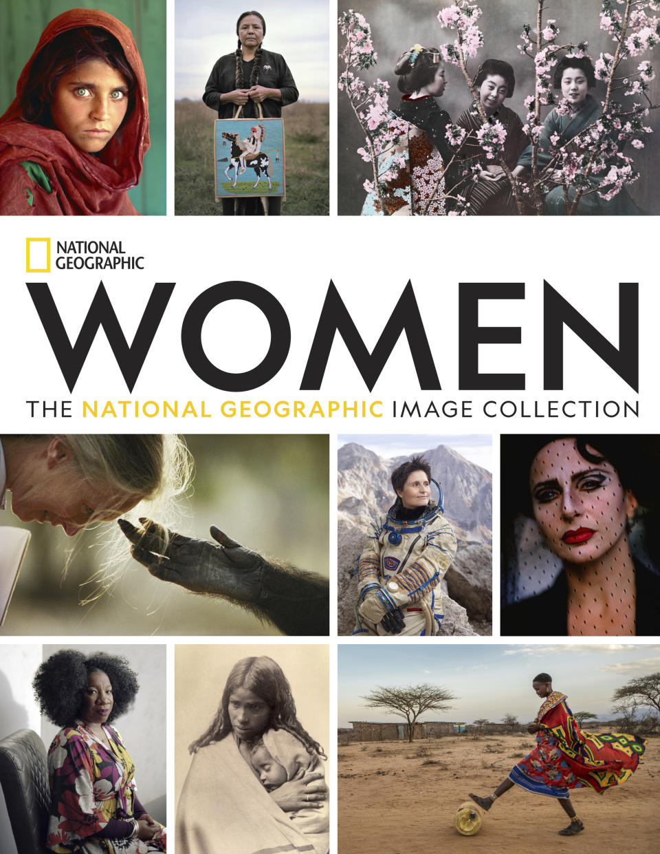 This cover image released by National Geographic shows “Women: The National Geographic Image Collection." The book’s 450 photographs span three centuries and more than 30 countries. (National Geographic via AP)