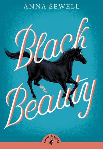 BLACK BEAUTY BY ANNA SEWELL