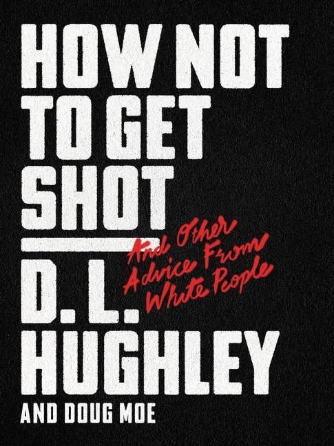 "Comedian Hughley pulls no punches in this caustic, maddening, and hilarious examination of the current state of race relations in the United States. Hughley observes how often black people are killed by police in the U.S. and pairs the often sanctimonious advice from clueless white people on ways to avoid such a fate (e.g., don&rsquo;t break the law, don&rsquo;t dress like a thug) with equally ridiculous advice from African-Americans (e.g., always drive with a white male friend, only wear khakis and a polo shirt)." -- <a href="https://www.publishersweekly.com/978-0-06-269854-4" target="_blank" rel="noopener noreferrer">Publishers Weekly</a>