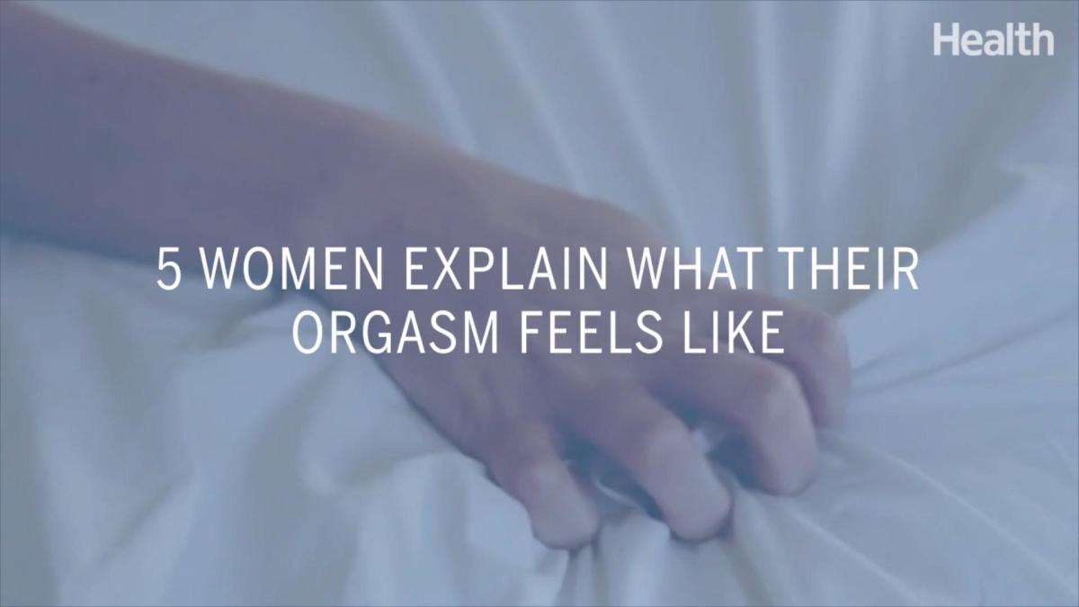 5 Women Explain What Their Orgasm Feels Like
