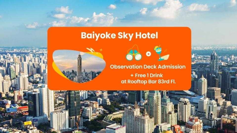 Baiyoke Sky Hotel Observation Deck Ticket. (Photo: Klook SG)