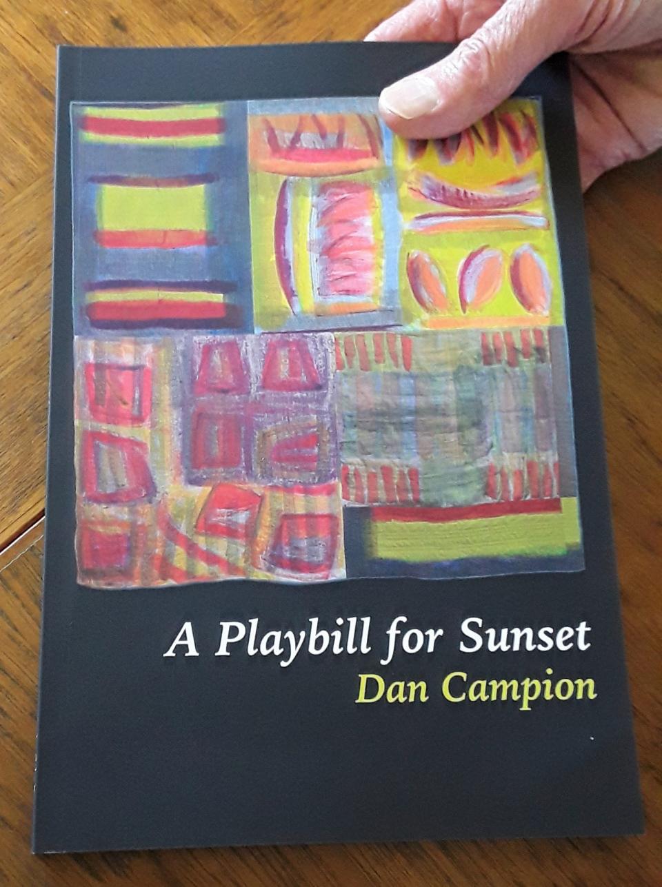 This portrait of Dan Campion painted by Joseph Patrick appears on the back cover of “A Playbill for Sunset.”