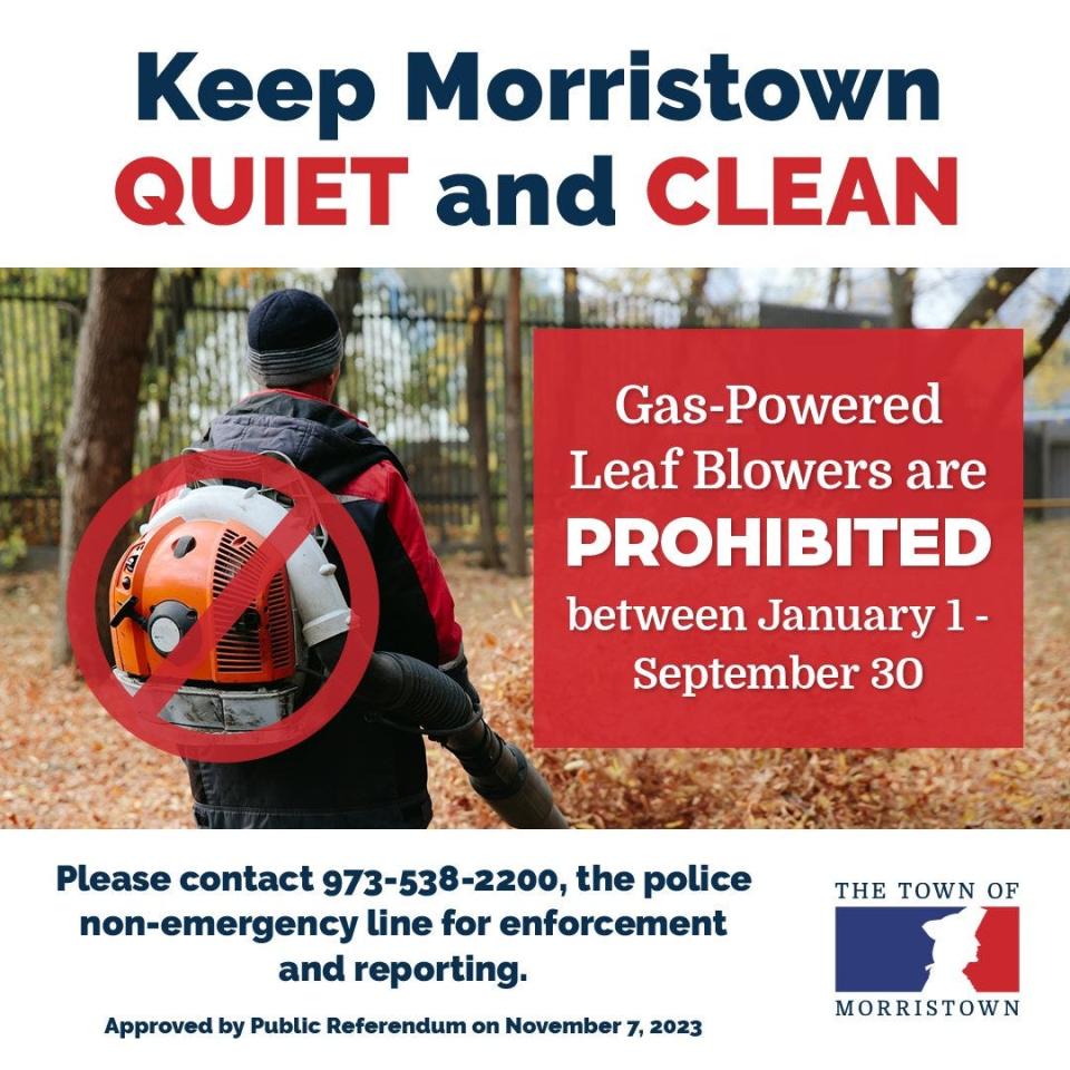 Morristown officials are spreading the word about the town's new restrictions on gas-powered leaf blowers from January through September, but so far knowledge among homeowners and landscapers seems limited.