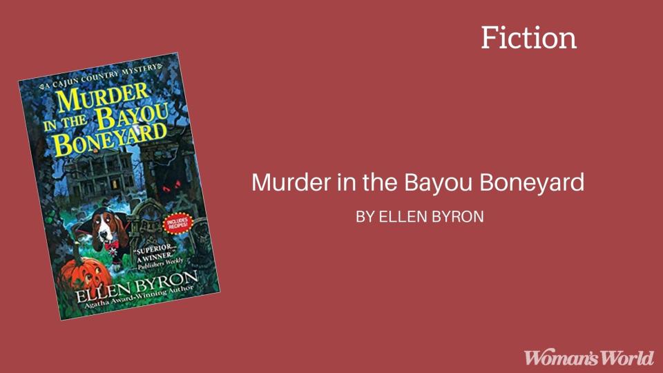 Murder in the Bayou Boneyard by Ellen Byron