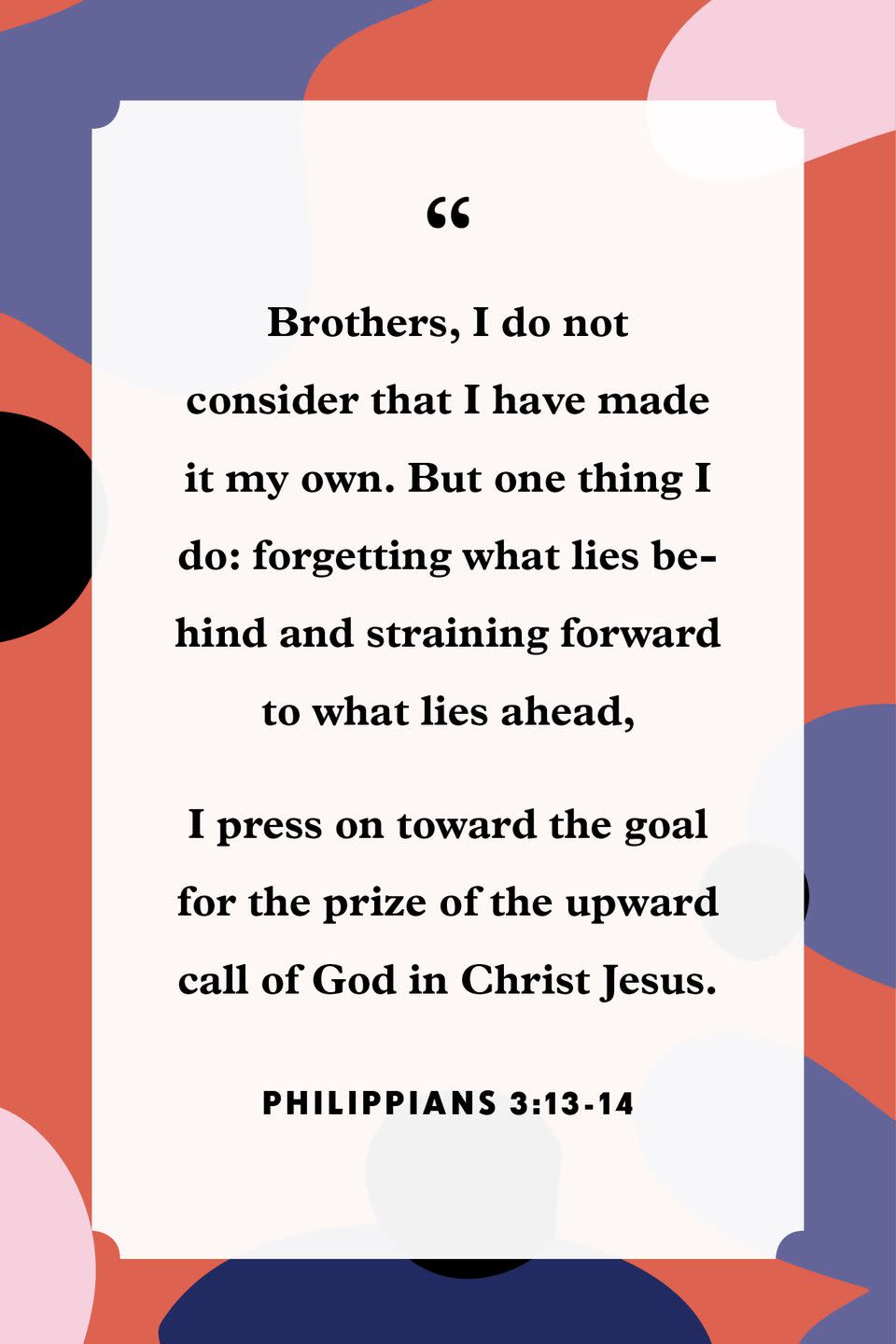 9) Philippians 3:13-14