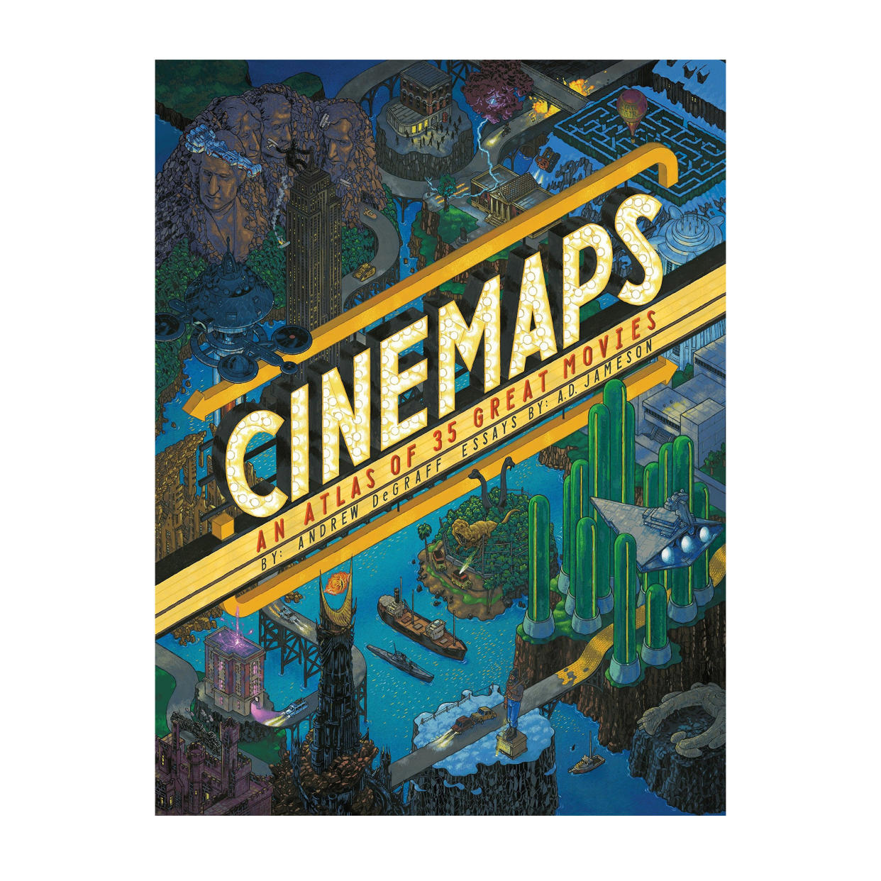 Cinemaps: An Atlas of 35 Great Movies by Andrew DeGraff