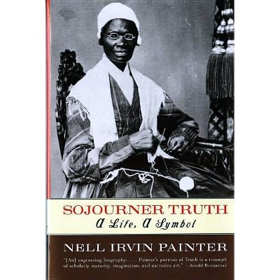 Sojourner Truth - by Nell Irvin Painter (Paperback) ('Multiple' Murder Victims Found in Calif. Home / 'Multiple' Murder Victims Found in Calif. Home)