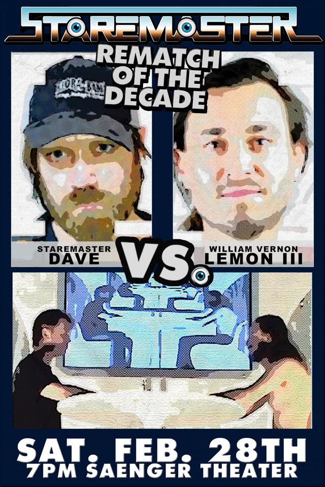 A poster promoting the Staremaster "competitive staring" contest between Dave Wiggin and Will Lemon dubbed "The Rematch of the Decade."