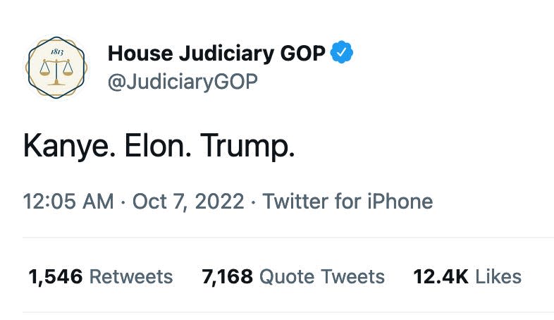 House Judiciary GOP tweet stating: "Kanye. Elon. Trump."