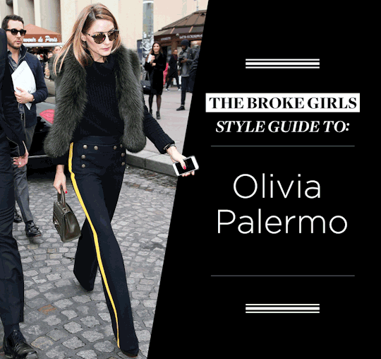 The Broke Girl’s Guide to Olivia Palermo’s Style