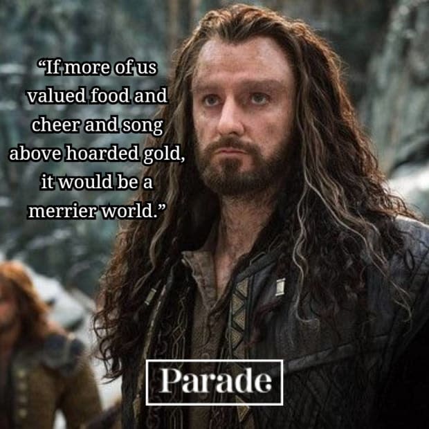 "Lord of the Rings" Thorin quote<p>Warner Bros.</p>