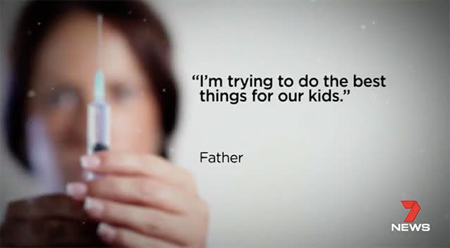 The father said parents didn't know what was being put into their children. Source: 7 News