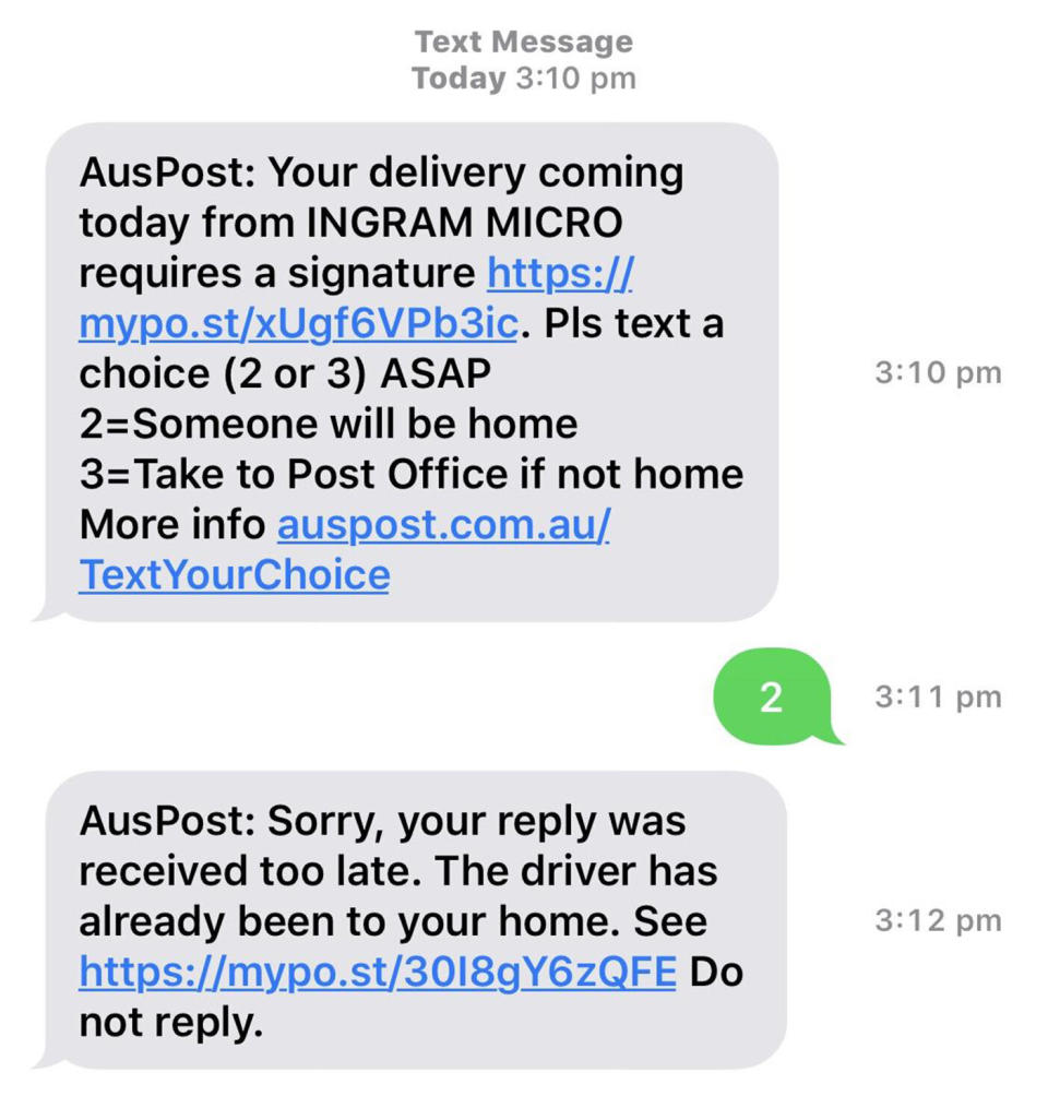 In just one minute of receiving this message it was 'too late' and the Australia Post driver had already been to their home.