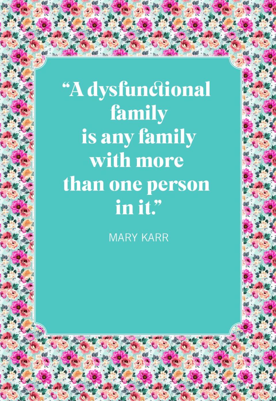 family quotes mary karr