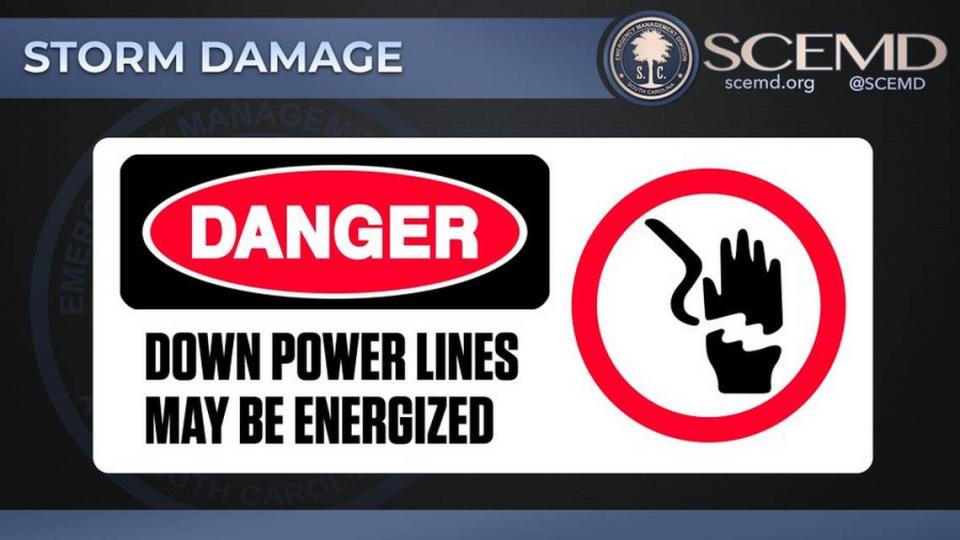 The South Carolina Emergency Management Division has warnings about downed power lines.