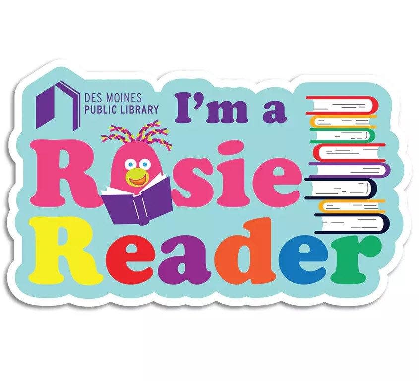 "I'm a Rosie Reader" sticker is available through a partnership between Raygun and the Des Moines Public Library during Banned Books Week.
