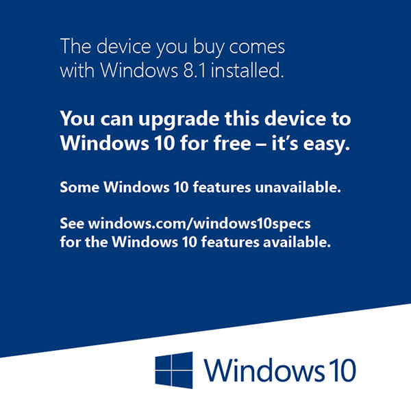 Look for this sticker for assurance that Microsoft's OEM partners have proactively tested a device for compatibility with Windows 10. (Image source: Microsoft.)