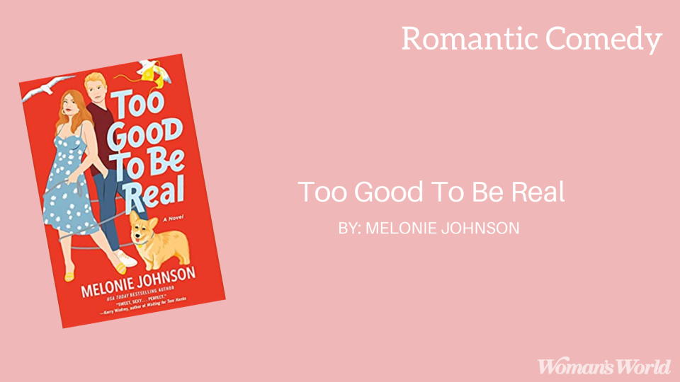 Too Good to Be Real by Melonie Johnson