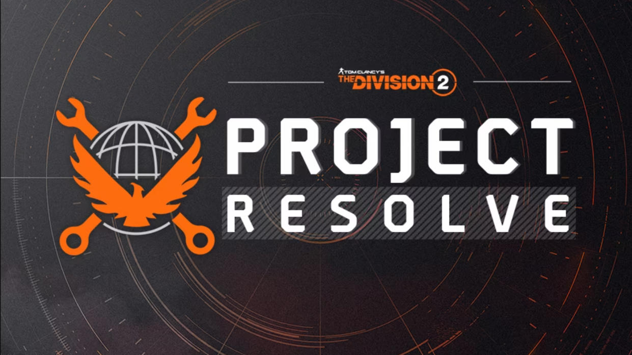  The Division 2 Project Resolve. 