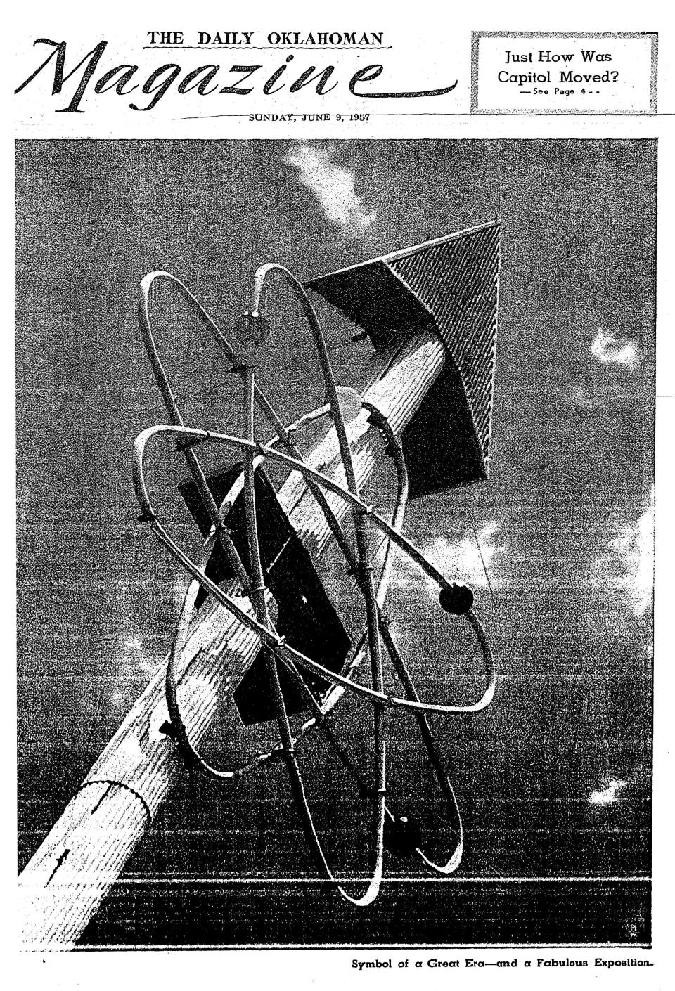 A photo of the "Arrows to Atoms" tower was published on June 9, 1957, on the cover of The Daily Oklahoman Magazine.