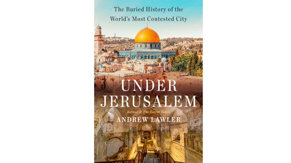 <div class="inline-image__caption"><p><em><a href="https://www.amazon.com/Under-Jerusalem-Buried-History-Contested/dp/0385546858" rel="nofollow noopener" target="_blank" data-ylk="slk:Under Jerusalem: The Buried History of the World's Most Contested City;elm:context_link;itc:0;sec:content-canvas" class="link ">Under Jerusalem: The Buried History of the World's Most Contested City</a></em></p></div> <div class="inline-image__credit">Doubleday</div>