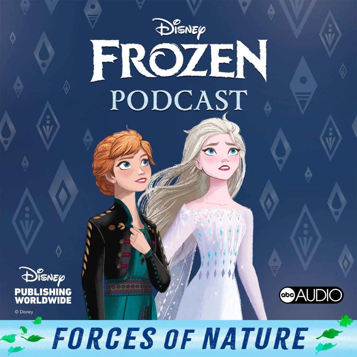 the disney frozen podcast forces of nature
