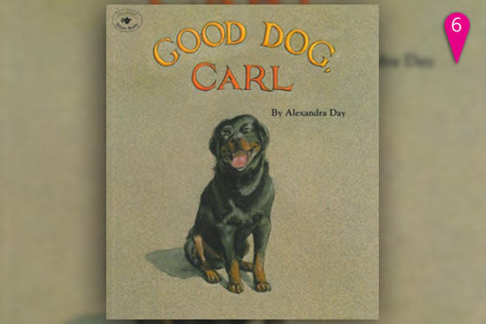 <div class="caption-credit"> Photo by: amazon.com</div><b>Good Dog, Carl</b> <p> A loving Rottweiler babysits a tot. <br> <a rel="nofollow noopener" href="http://www.amazon.com/Good-Dog-Carl-Alexandra-Day/dp/0689817711/ref=sr_1_1?ie=UTF8&qid=1367596765&sr=8-1&keywords=good+dog+carl" target="_blank" data-ylk="slk:amazon.com;elm:context_link;itc:0;sec:content-canvas" class="link ">amazon.com</a> </p>