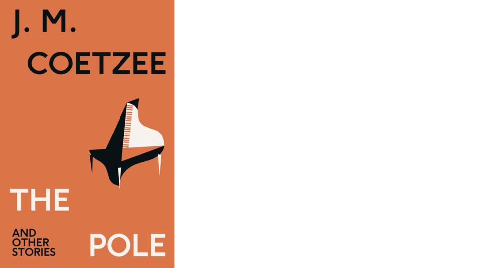 The Pole and Other Stories by J.M. Coetzee