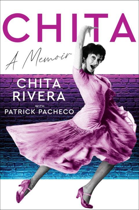 "Chita: A Memoir," by Chita Rivera.