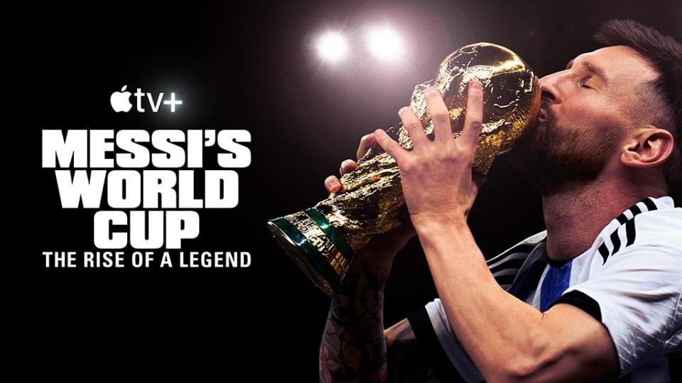 <p><em>Messi's World Cup: The Rise of a Legend</em> (AppleTV+) - Feb. 21</p>