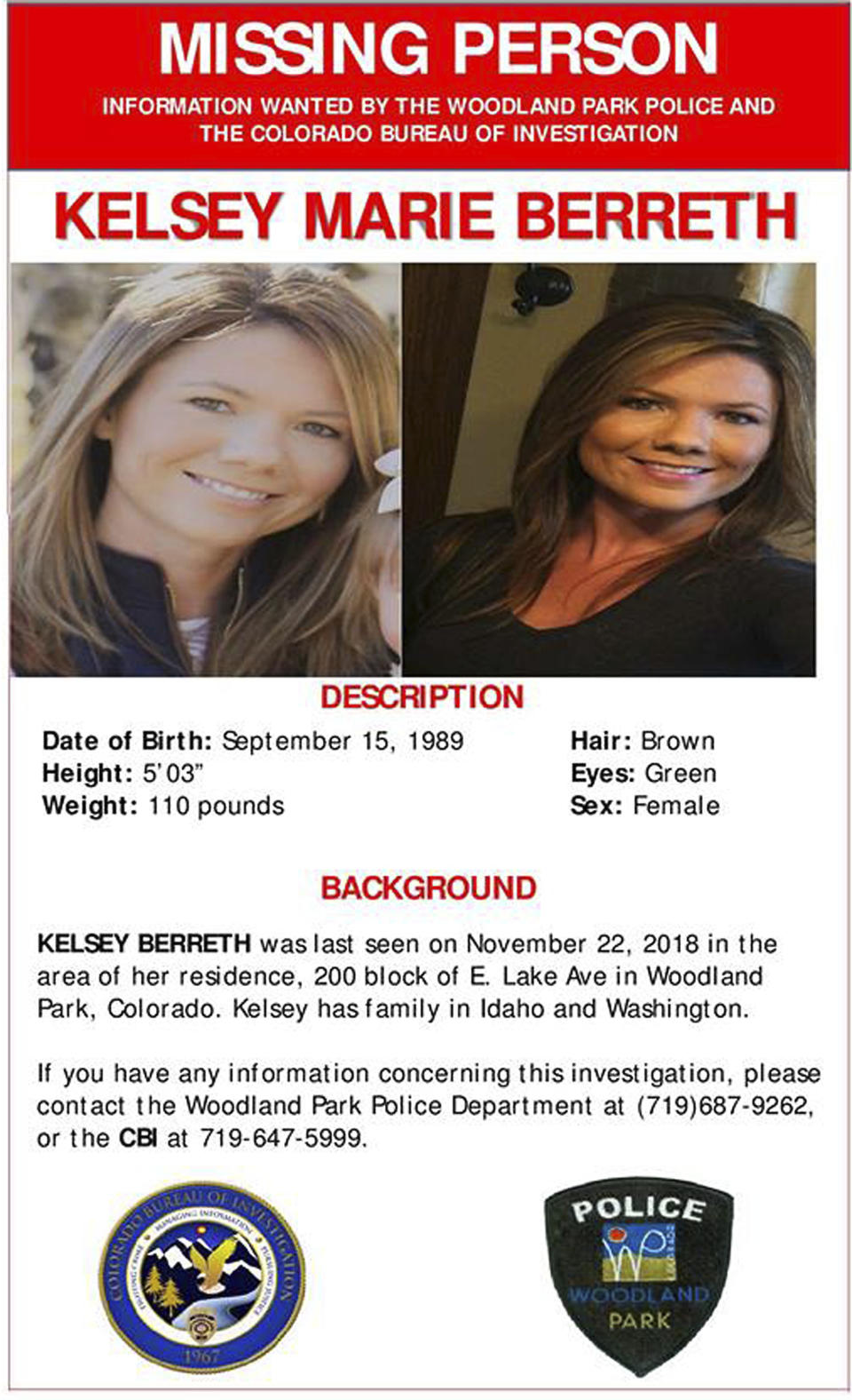 FILE - This online missing person poster provided by the Woodland Park Police Department shows Kelsey Berreth. Authorities say they have arrested the fiance of the Colorado woman who was last seen on Thanksgiving. Teller County sheriff's Cmdr. Greg Couch said Patrick Frazee was arrested Friday morning, Dec. 21, 2018, at his home in the community of Florissant, Colo. (Woodland Park Police Department via AP, File)