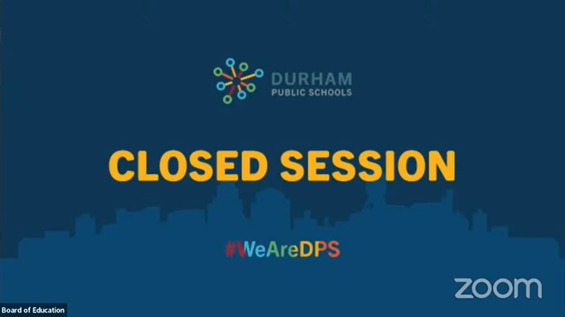 A placard displayed during the online stream during a recent closed session Durham Public Schools Board of Education meeting. Monday’s meeting was not streamed. Taken from YouTube