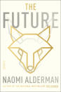This image released by Simon & Schuster shows "The Future" by Naomi Alderman. (Simon & Schuster via AP)