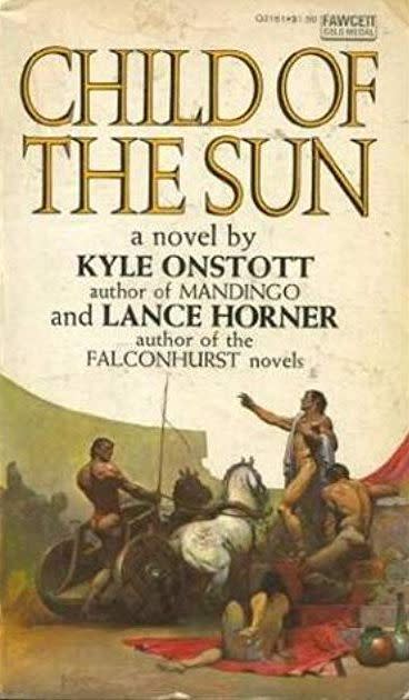 Child of the Sun by Kyle Onstott and Lance Horner