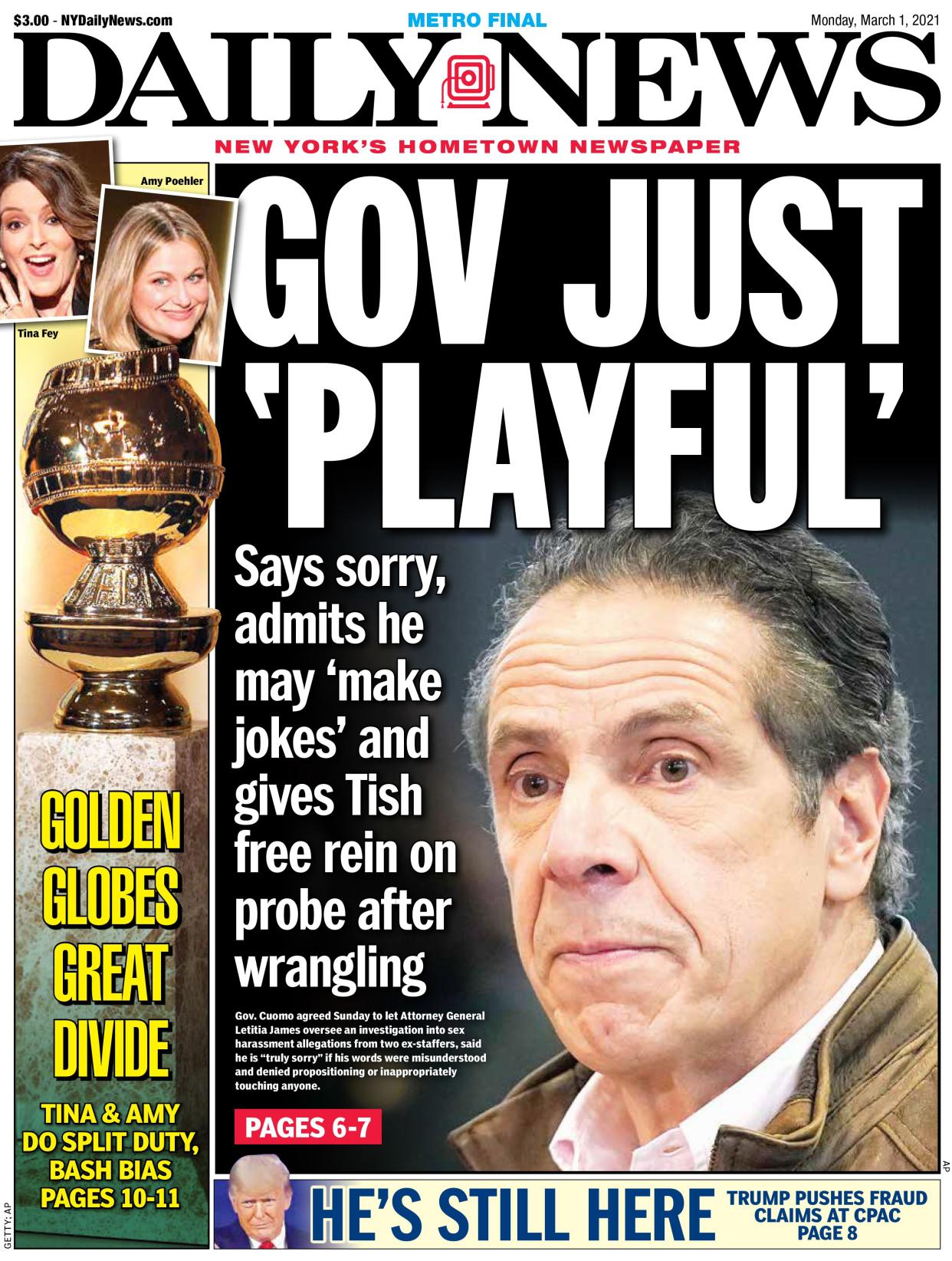 Front page for New York Daily News on March 1, 2021: Gov just 'playful' -- Says sorry , admits he may 'make jokes' and gives Tish free rein on probe after wrangling