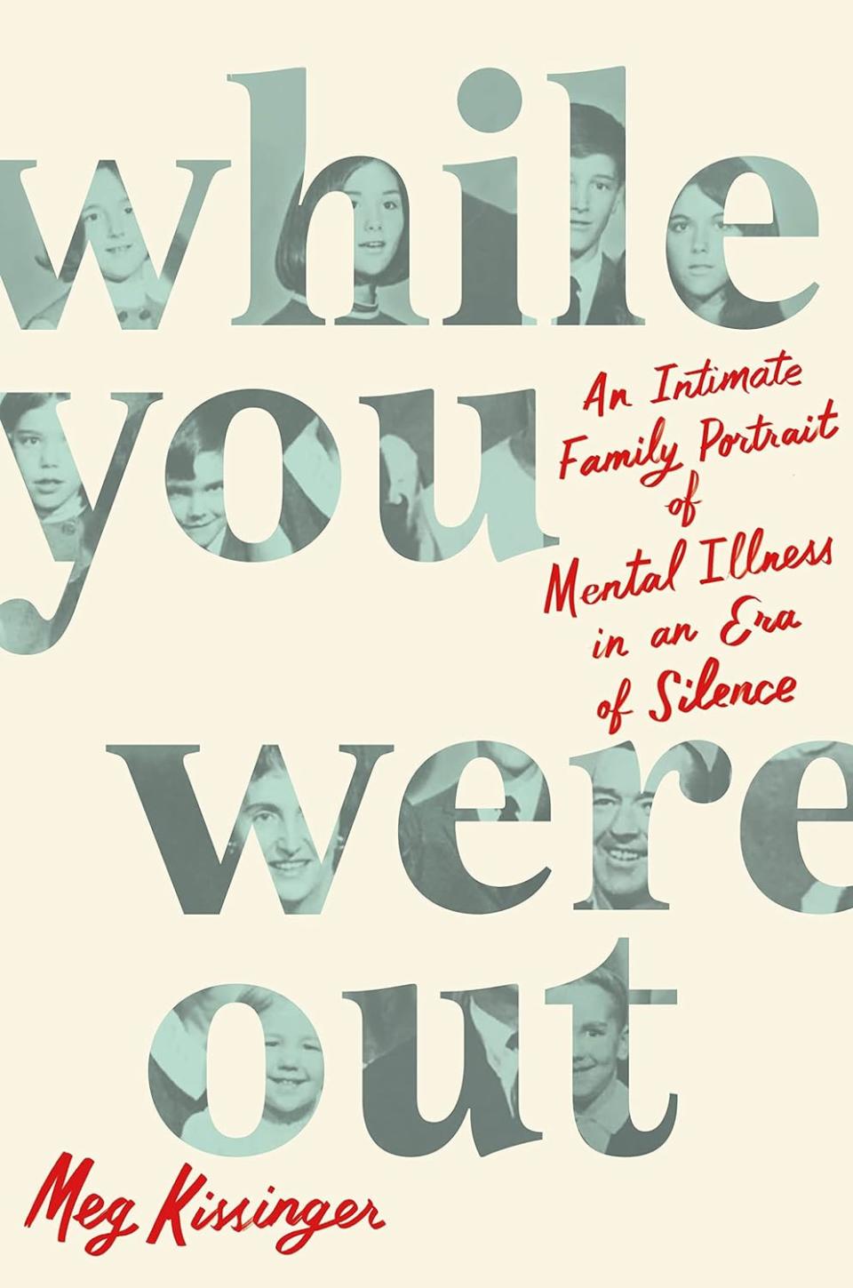 ‘While You Were Out’ By Meg Kissinger