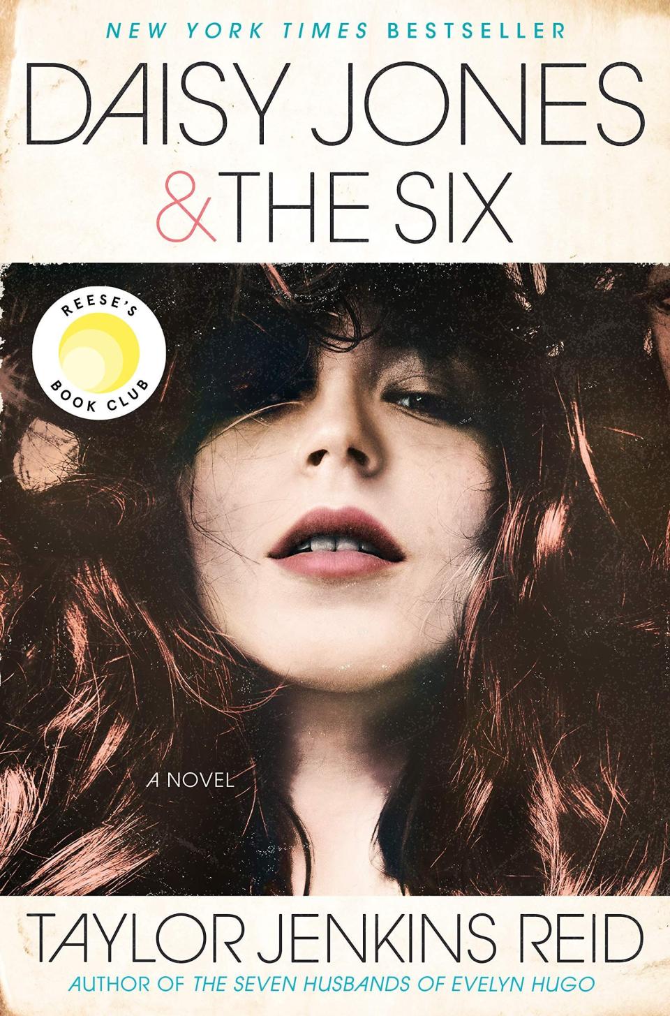 6) <i>Daisy Jones & The Six</i> by Taylor Jenkins Reid