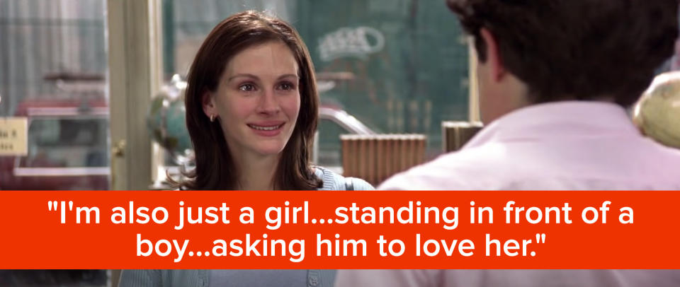 a woman says, "I'm also just a girl standing in front of a boy asking him to love her"