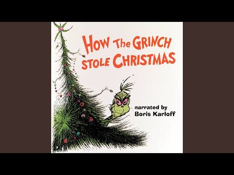 "You're A Mean One, Mr. Grinch," Thurl Ravenscroft