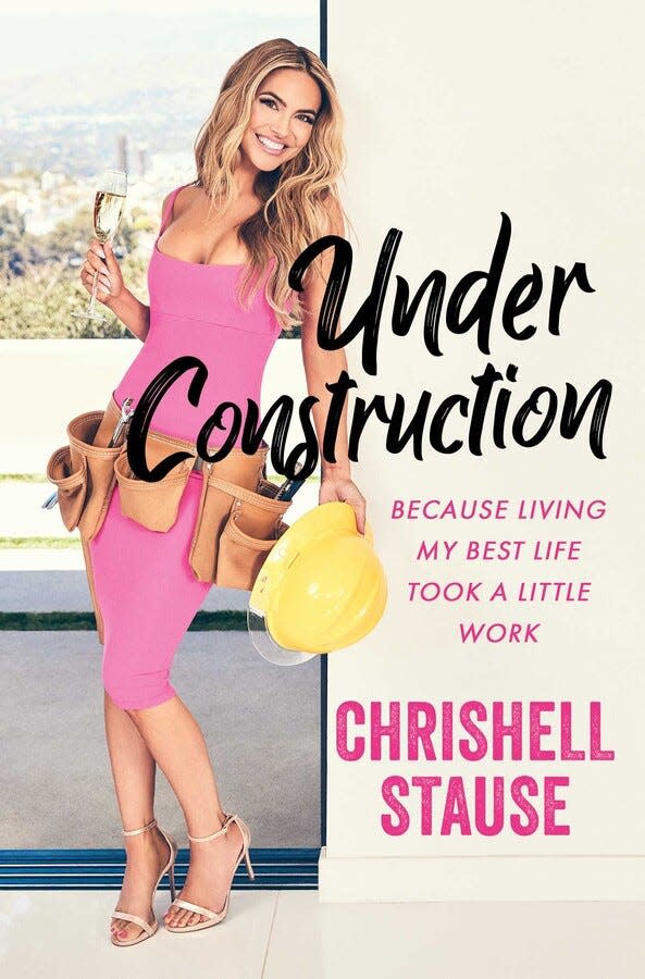 Chrishell Stause's memoir "Under Construction: Because Living My Best Life Took a Little Work" reveals not all parts of her life glimmer spick and span.