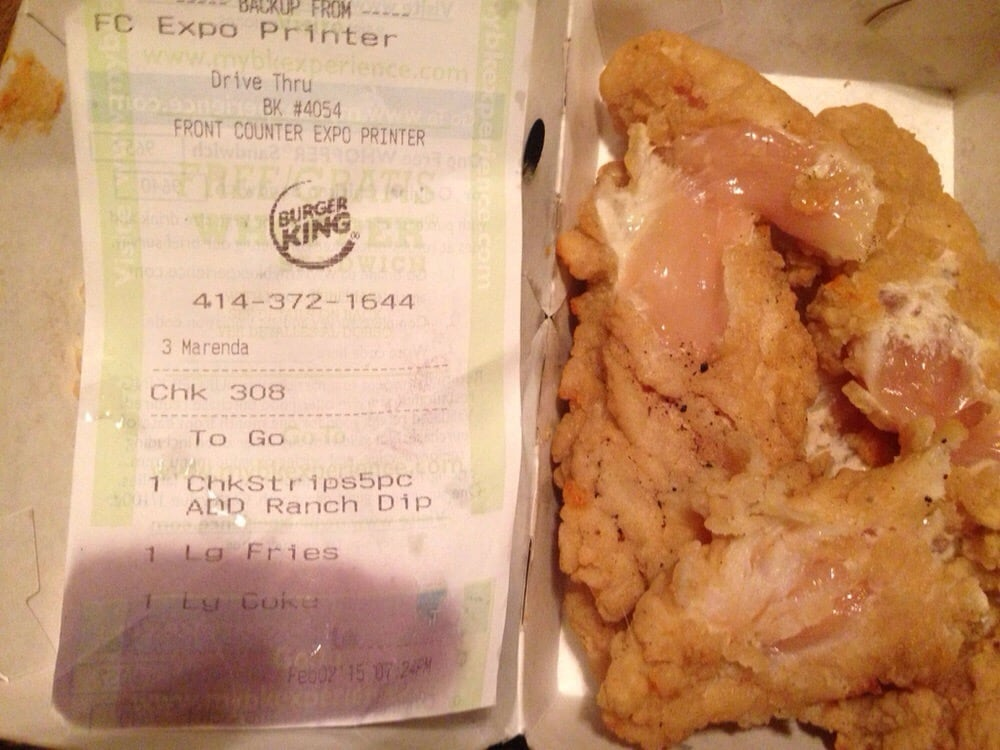 Undercooked chicken strips from Burger King